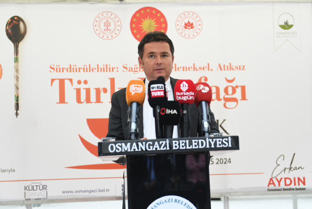 Osmangazi Belediye Başkanı Erkan Aydın Türk Mutfağına Önem Verelim