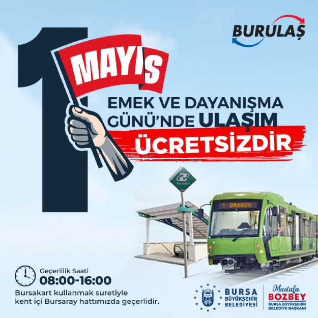 Bursa'da 1 Mayıs Emek ve Dayanışma Gününde Ulaşım Ücretsiz